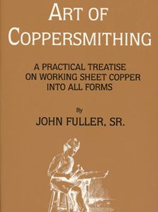 The Art of Coppersmithing