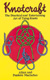 Knotcraft: The Practical and Entertaining Art of Tying Knots