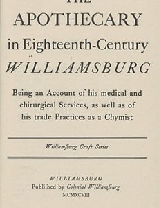 The Apothecary In 18th Century Williamsburg