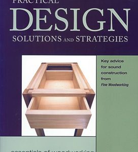 Practical Design: Solutions and Strategies