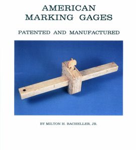 American Marking Gages -- Patented and Manufactured