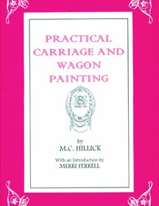 Practical Carriage And Wagon Painting