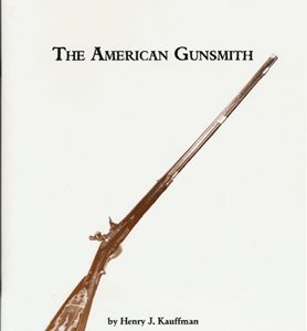 The American Gunsmith