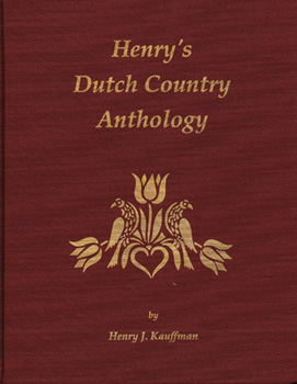 Henry's Dutch Country Anthology