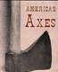 American Axes: A Survey Of Their