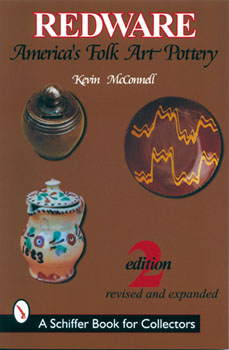 Redware; America's Folk Art Pottery, Revised and Expanded