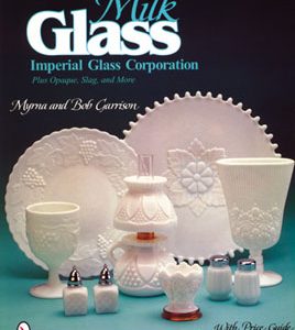 Milk Glass: Imperial Glass Corporation; with Price Guide