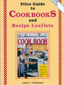 Price Guide To Cookbooks and Recipe Leaflets