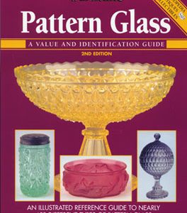 Warman's Pattern Glass; A Value and Identification Guide