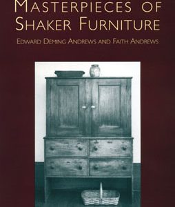 Masterpieces Of Shaker Furniture
