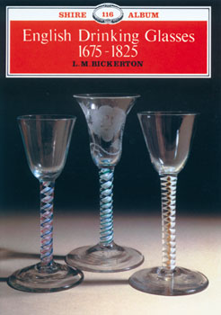 English Drinking Glasses 1675 - 1825