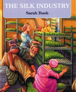 The Silk Industry