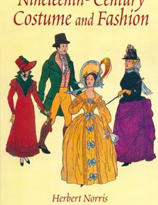 Nineteenth - Century Costume and Fashion