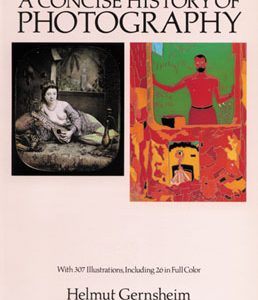 A Concise History Of Photography
