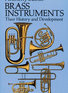 Brass Instruments Their History and Development
