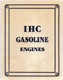 IHC Gasoline Engines