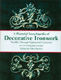 A Pictorial Encyclopedia of Decorative Ironwork 12th Through 18th Cent.