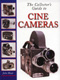 The Collector's Guide To Cine Cameras
