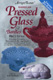 Antique Trader American Pressed Glass & Bottles Price Guide
