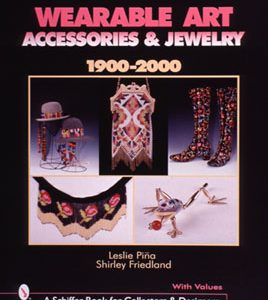 Wearable Art Accessories & Jewelry 1900-2000