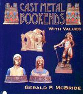 A Collector's Guide to Cast Metal Bookends