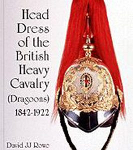 Head Dress of the British Heavy Cavalry (Dragoons)