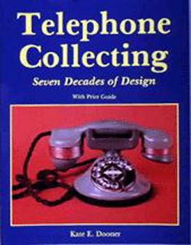 Telephone Collecting: Seven Decades of Design