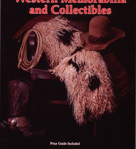 Western Memorabilia and Collectibles