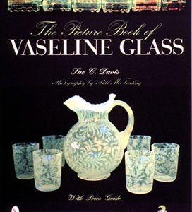 The Picture Book of Vaseline Glass