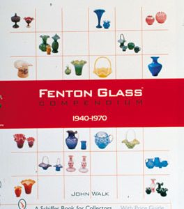 Fenton Glass Compendium