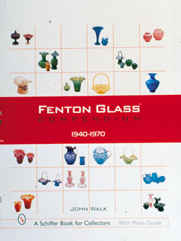 Fenton Glass Compendium