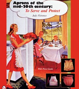 Aprons of the Mid-Twentieth Century: To Serve & Protect