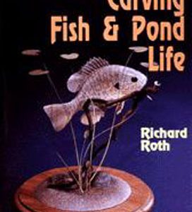 Carving Fish and Pond Life