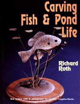 Carving Fish and Pond Life
