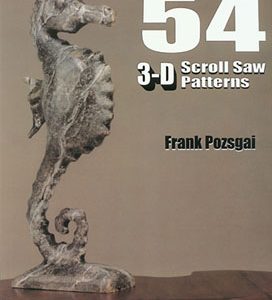 54 3-D Scroll Saw Patterns