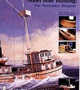 Model Boat Building: The Menhaden Steamer