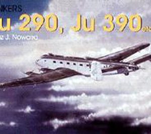 Junkers Ju 290, Ju 390 etc.