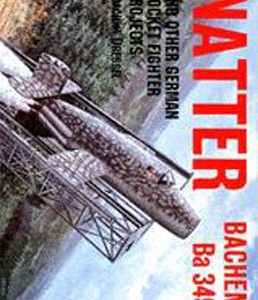 Natter & Other German Rocket Jet Projects