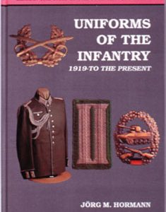 German Uniforms of the 20th Century Vol.II: The Infantry 1919-to the Presen